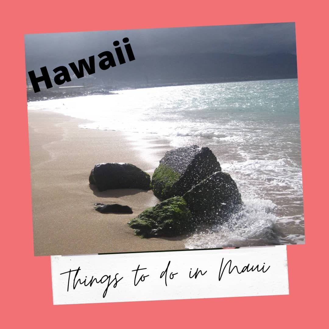 Things to Do in Maui 1