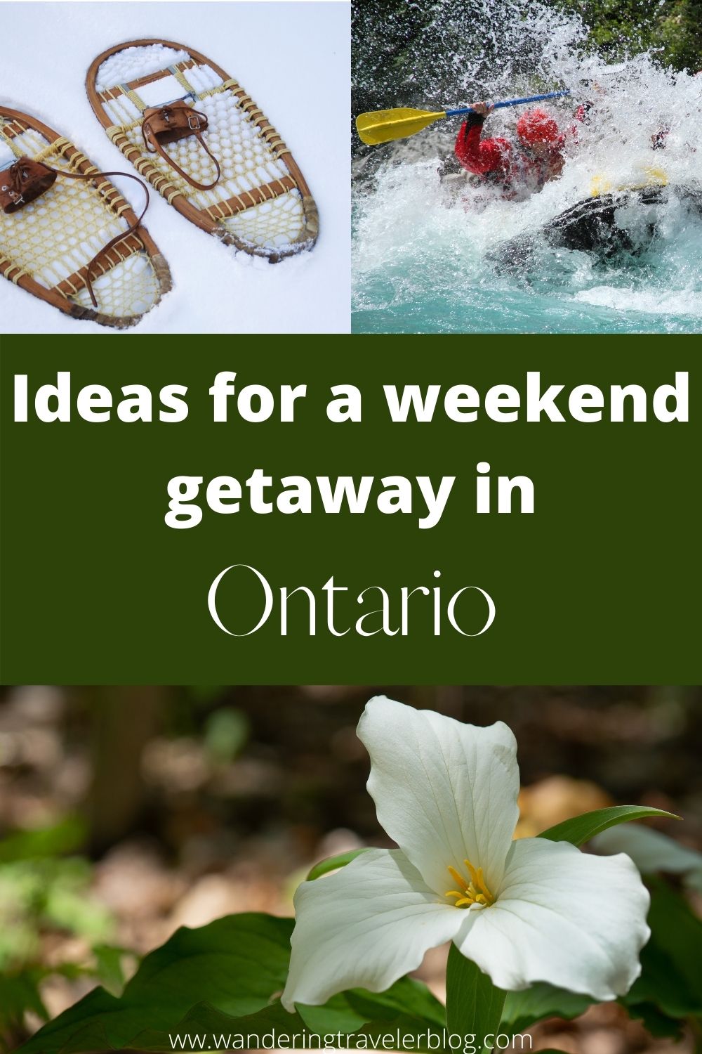 Ideas for a weekend getaway in Ontario Wandering Traveler