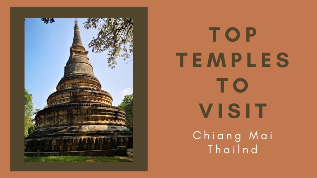 Top temples to visit Chiang Mai