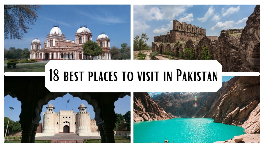 18 Best Places to Visit in Pakistan 1