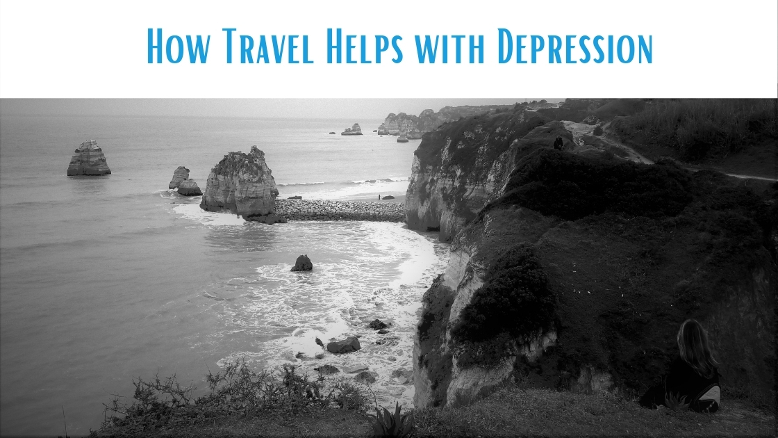 How Travel Helps with Depression