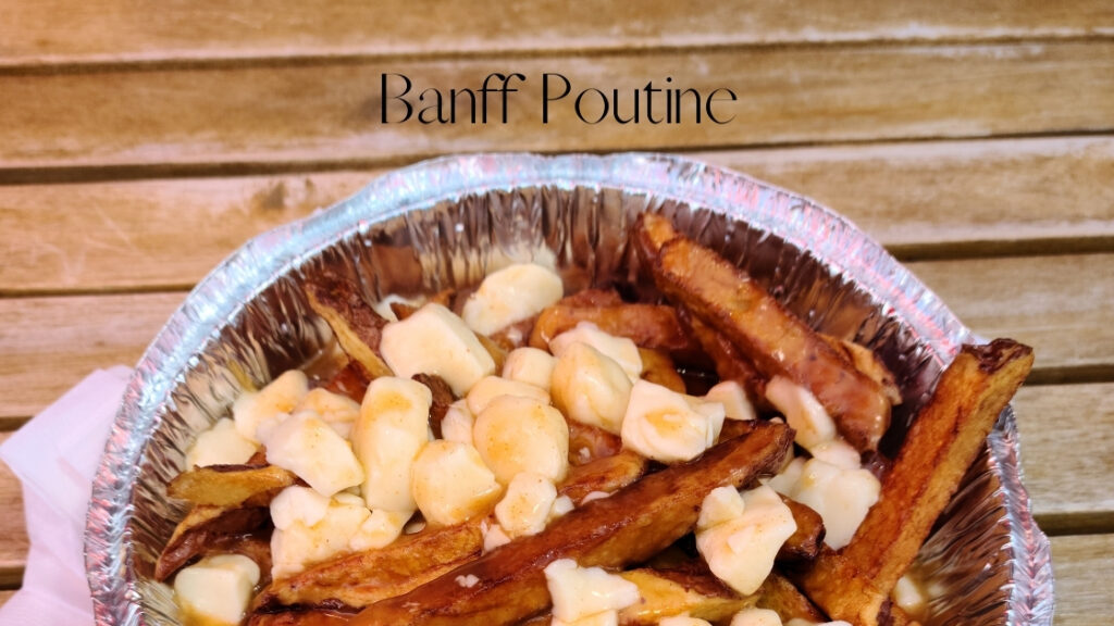 Banff Poutine