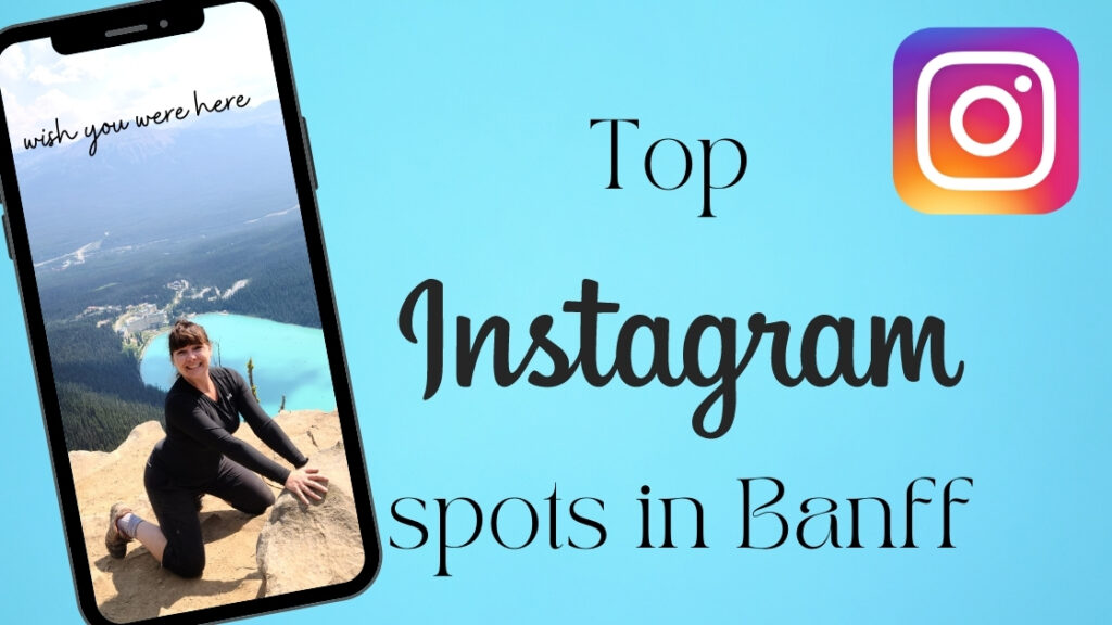 Top Instagram spots in Banff 1